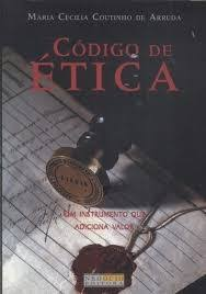 Codigo De Etica - Um Instrumento Que Adiciona Valor
