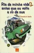 Ria Da Minha Vida 2 Antes Que Eu Volte A Rir Da Sua