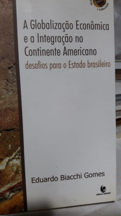 Globalizacao Economica E A Integracao No Continente Americano