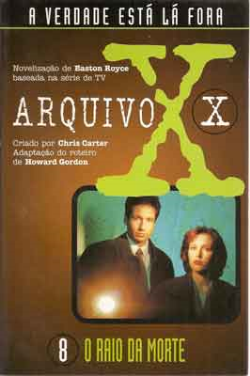 Arquivo X - O Raio Da Morte