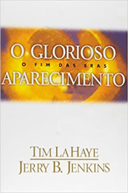 O Glorioso Aparecimento - O Fim Das Eras