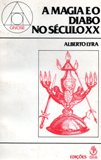 A Magia E O Diabo No Seculo Xx