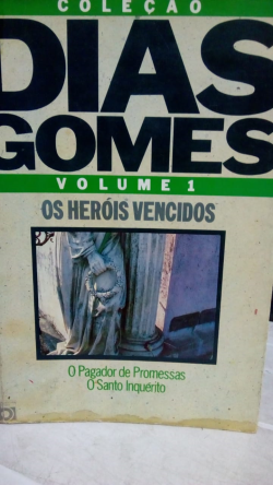 Herois Vencidos - Colecao Dias Gomes V. 01