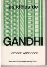 As Ideias De Gandhi