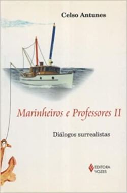 Marinheiros E Professores V. 02 - Dialogos Surrealistas