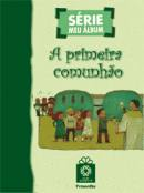 Primeira Comunhao, A