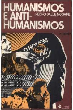 Humanismos E Anti-humanismos