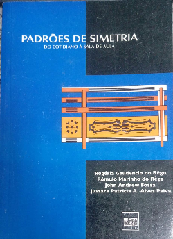 Padroes De Simetria - Do Cotidiano A Sala De Aula