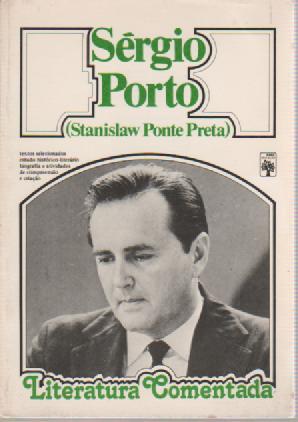 Sergio Porto - Stanislaw Ponte Preta - Literatura Comentada
