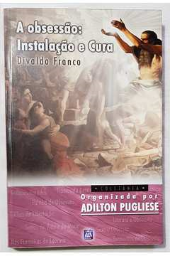 A Obsessao - Instalacao E Cura