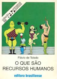 O Que Sao Recursos Humanos - Colecao Primeiros Passos