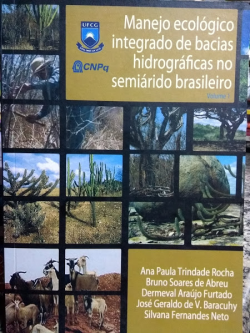 Manejo Ecologico Integrado De Bacias Hidrograficas No Semiarido Brasileiro Vol 1