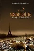 Madeleine Um Passado Em Paris