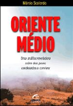 Oriente Medio - Uma Analise Reveladora Sobre Dois Povos Condenados A Conviver
