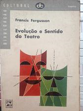 Evolucao E Sentido Do Teatro