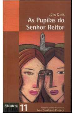 As Pupilas Do Senhor Reitor
