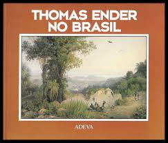 Thomas Ender No Brasil - Bilingue