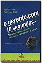 O Gerente. Com 10 Segundos