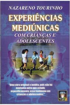 Experiencias Mediunicas Com Criancas E Adolescentes