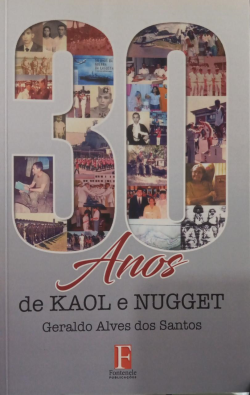30 Anos De Kaol E Nugget