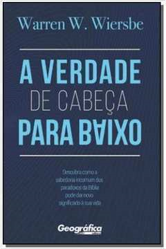 A Verdade De Cabeca Para Baixo