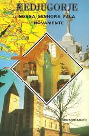 Medjugorje - Nossa Senhora Fala Novamente