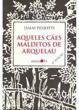 Aqueles Caes Malditos De Arquelau
