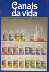 Canais Da Vida - Pelo Espirito De Emmanuel