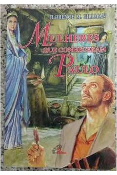 Mulheres Que Conheceram Paulo