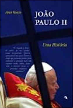Joao Paulo Ii - Uma Historia