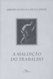 A Maldicao Do Trabalho