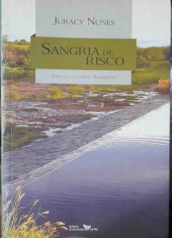 Sangria De Risco - Ameaca Ao Meio Ambiente