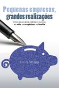 Pequenas empresas grandes realizacoes