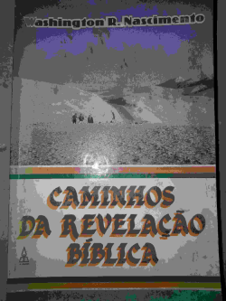 Caminhos Da Revelacao Biblica