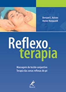 Reflexoterapia - massagem do tecido conjuntivo Terapia das Zonas Reflexas do Pé
