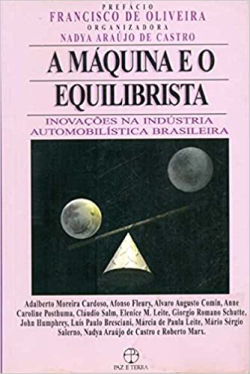 A Maquina E O Equilibrista - Inovacoes Na Industria Automobilistica Brasileira