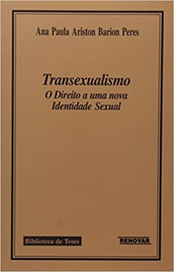 Transexualismo O Direito A Uma Nova Identidade Sexual