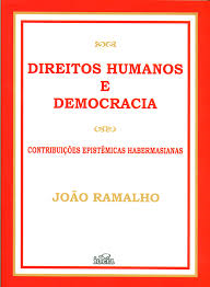 Direitos Humanos E Democracia - Contribuicoes Epistemicas Hebermasianas