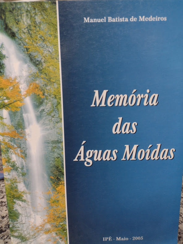 Memoria Das Aguas Moidas