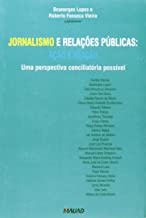 Jornalismo E Relacoes Publicas Acao E Reacao