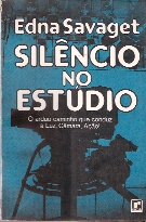 Silencio No Estudio - O Arduo Caminho Que Conduz A Luz, Camara, Acao