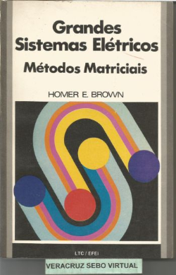Grandes Sistemas Eletricos - Metodos Matriciais