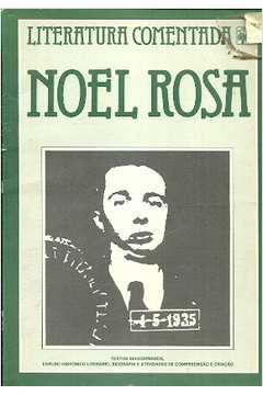 Noel Rosa - Literatura Comentada