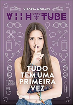 Viih Tube - Tudo Tem Uma Primeira Vez
