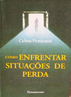 Como Enfrentar Situaçoes De Perda
