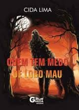 Quem Tem Medo De Lobo Mau