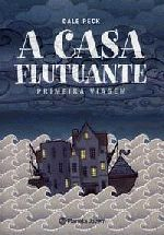 A Casa Flutuante - Primeira Viagem