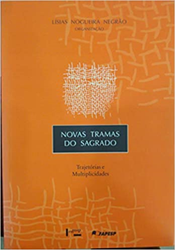 Novas Tramas Do Sagrado - Trajetorias E Multiplicidades