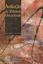 Avaliacao De Sistemas Educacionais - Educacao Em Foco