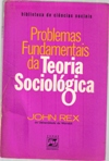 Problemas Fundamentais Da Teoria Sociologica